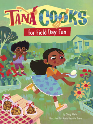 cover image of Tana Cooks for Field Day Fun